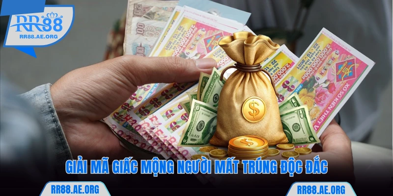 Giải mã giấc mộng người mất trúng độc đắc